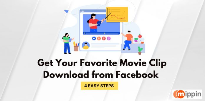 four Simple Steps to Download Your Favorite Movie Clip